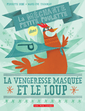 Vengeresse masquée et le loup (La)